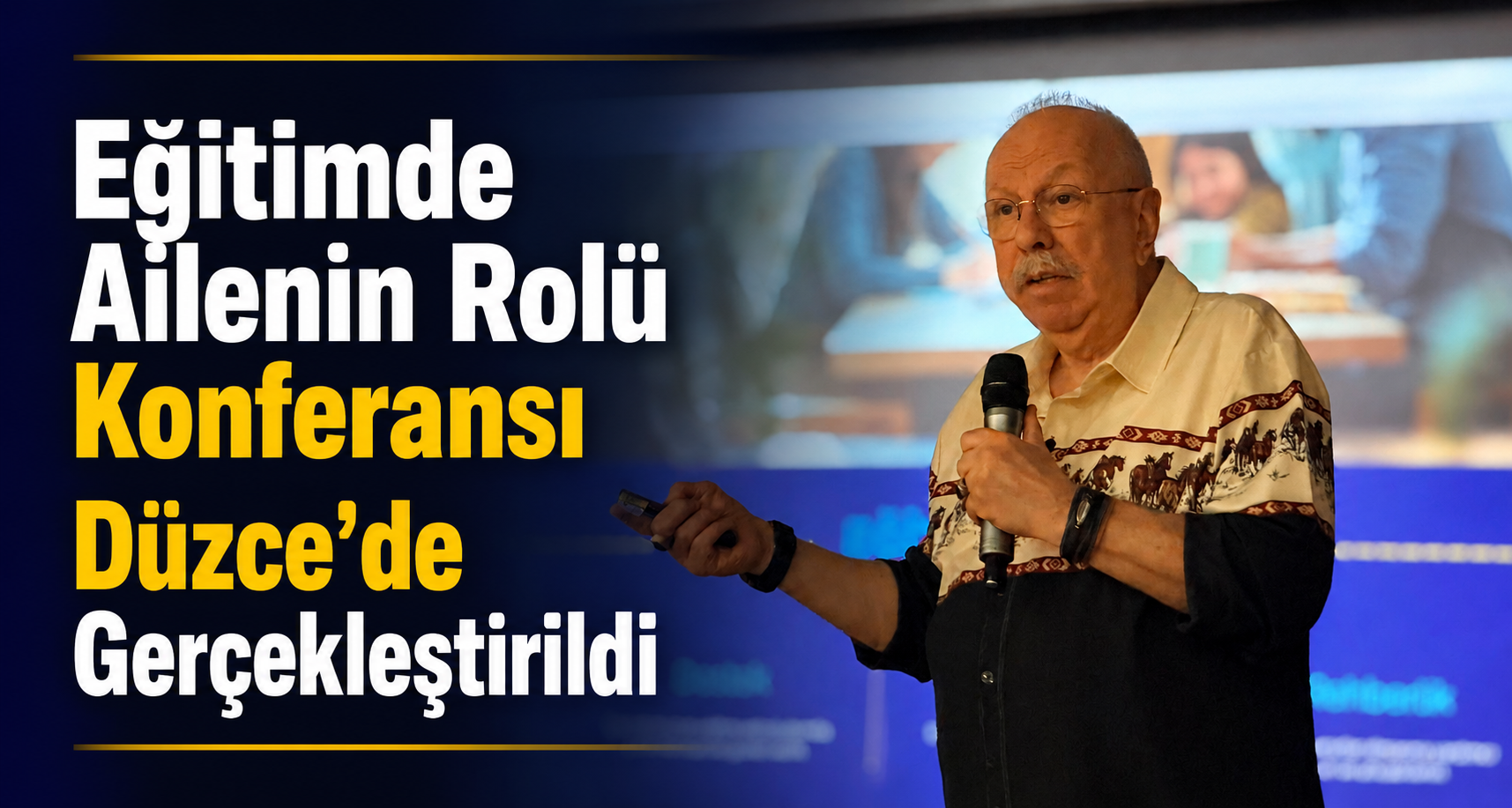 Eğitimde Ailenin Rolü Konferansı Düzce’de Gerçekleştirildi