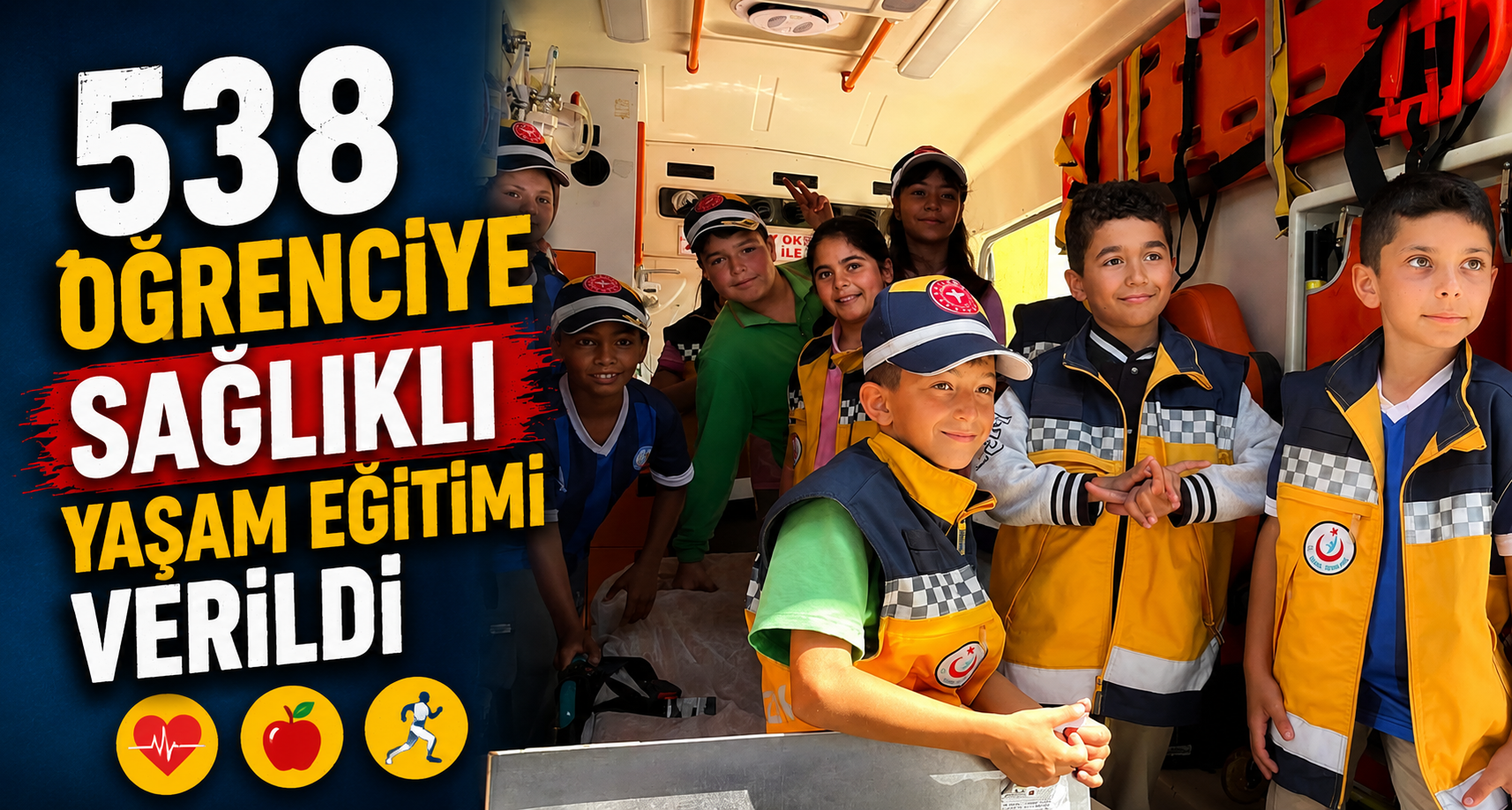 538 Öğrenciye Sağlıklı Yaşam Eğitimi Verildi