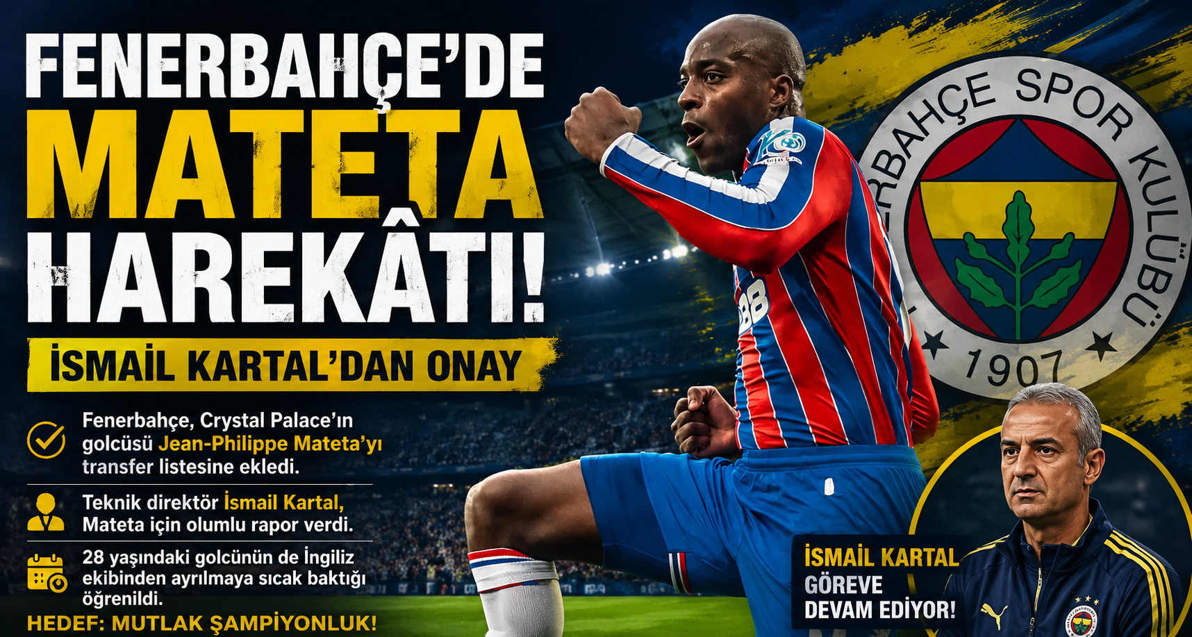 Fenerbahçe'de Mateta Harekâtı! İsmail Kartal'dan Onay