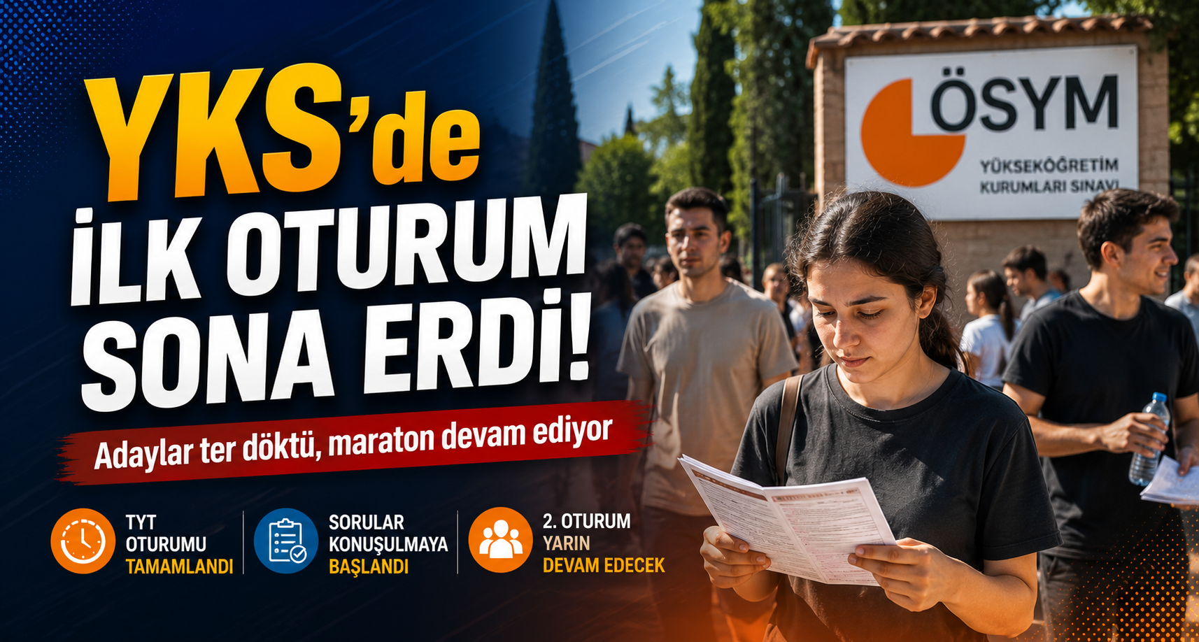 YKS’de ilk oturum sona erdi