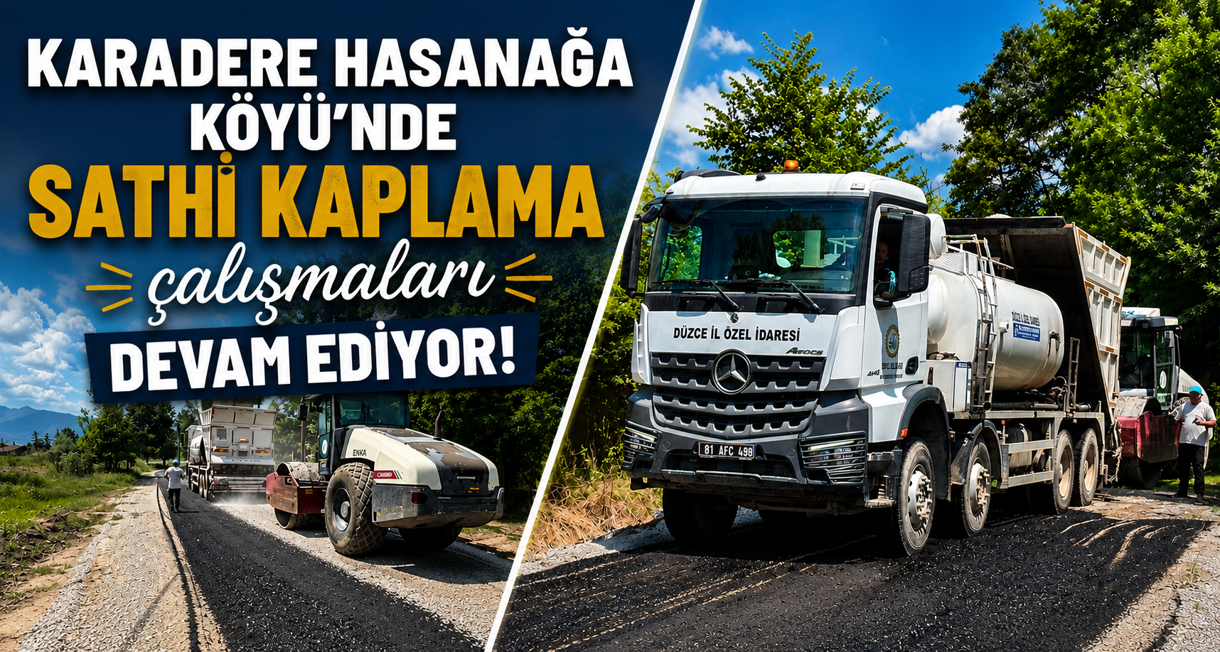Karadere Hasanağa Köyü'nde Sathi Kaplama Çalışmaları Devam Ediyor