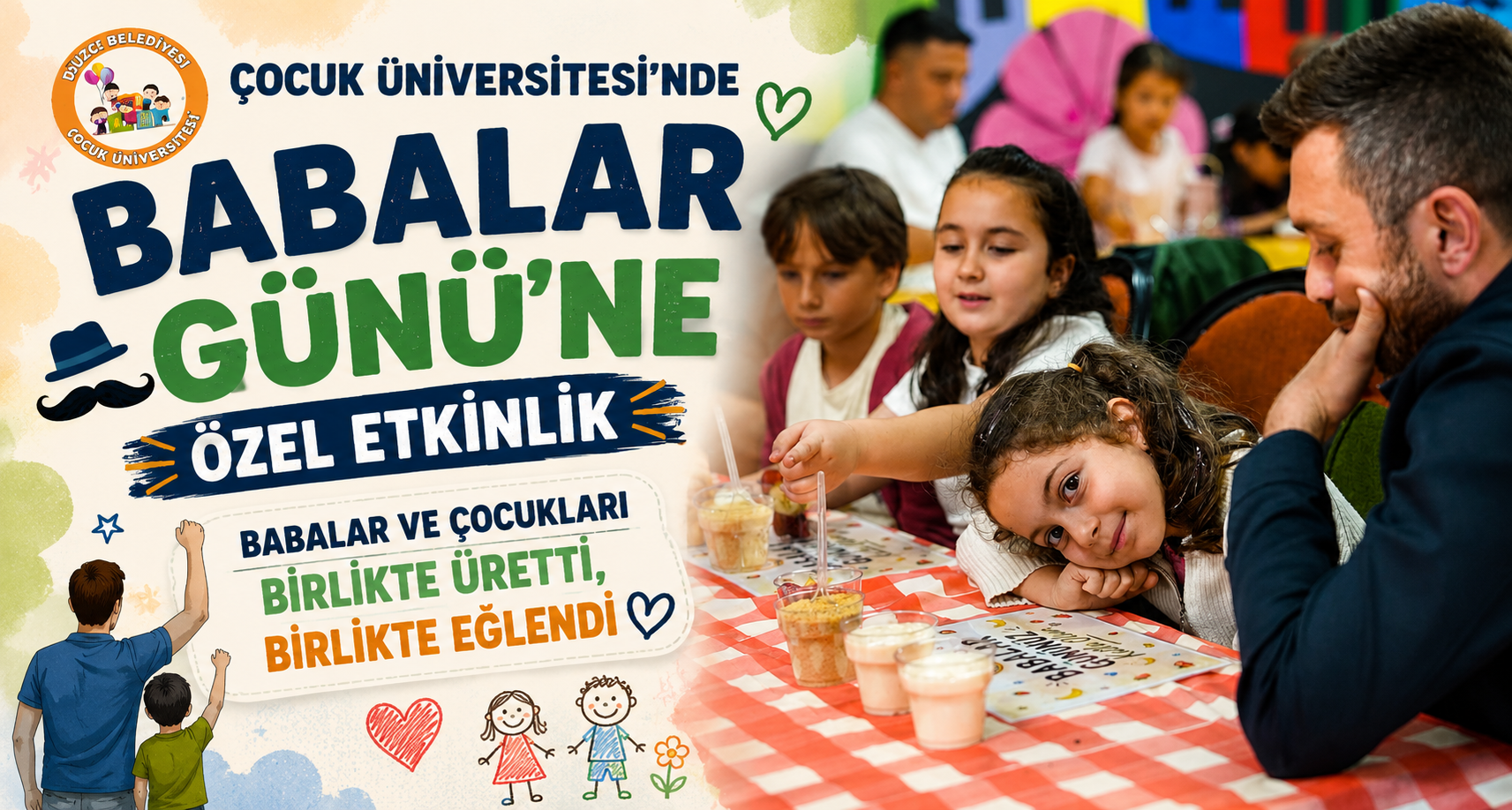 Çocuk Üniversitesi’nde Babalar Günü’ne Özel Etkinlik