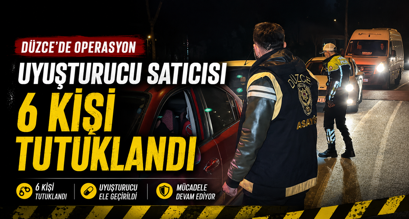 Uyuşturucu Satıcısı 6 Kişi Tutuklandı