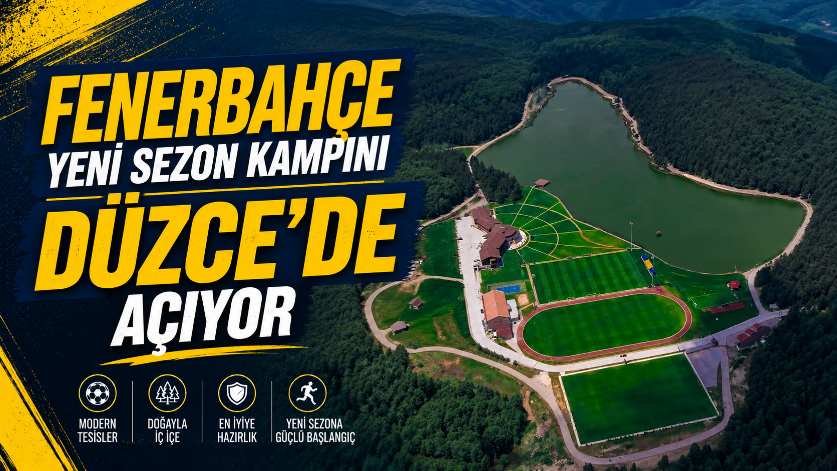 Fenerbahçe Yeni Sezon Kampını Düzce’de Açıyor