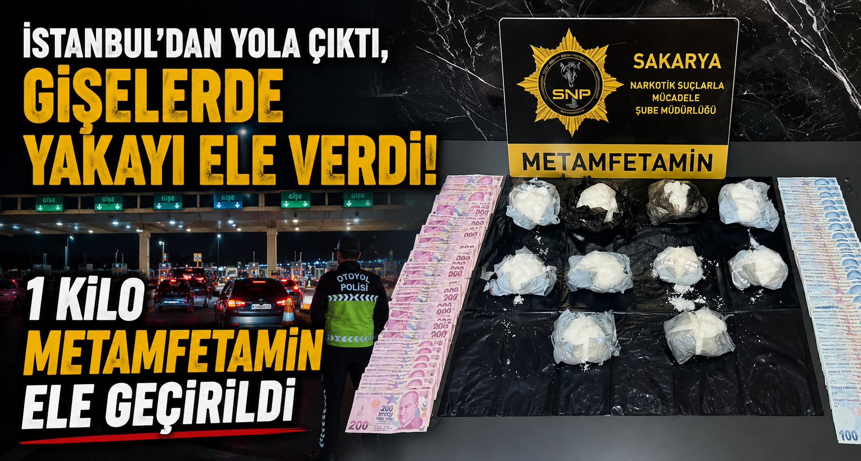 İstanbul’dan yola çıktı, gişelerde yakayı ele verdi: 1 kilo metamfetamin ele geçirildi