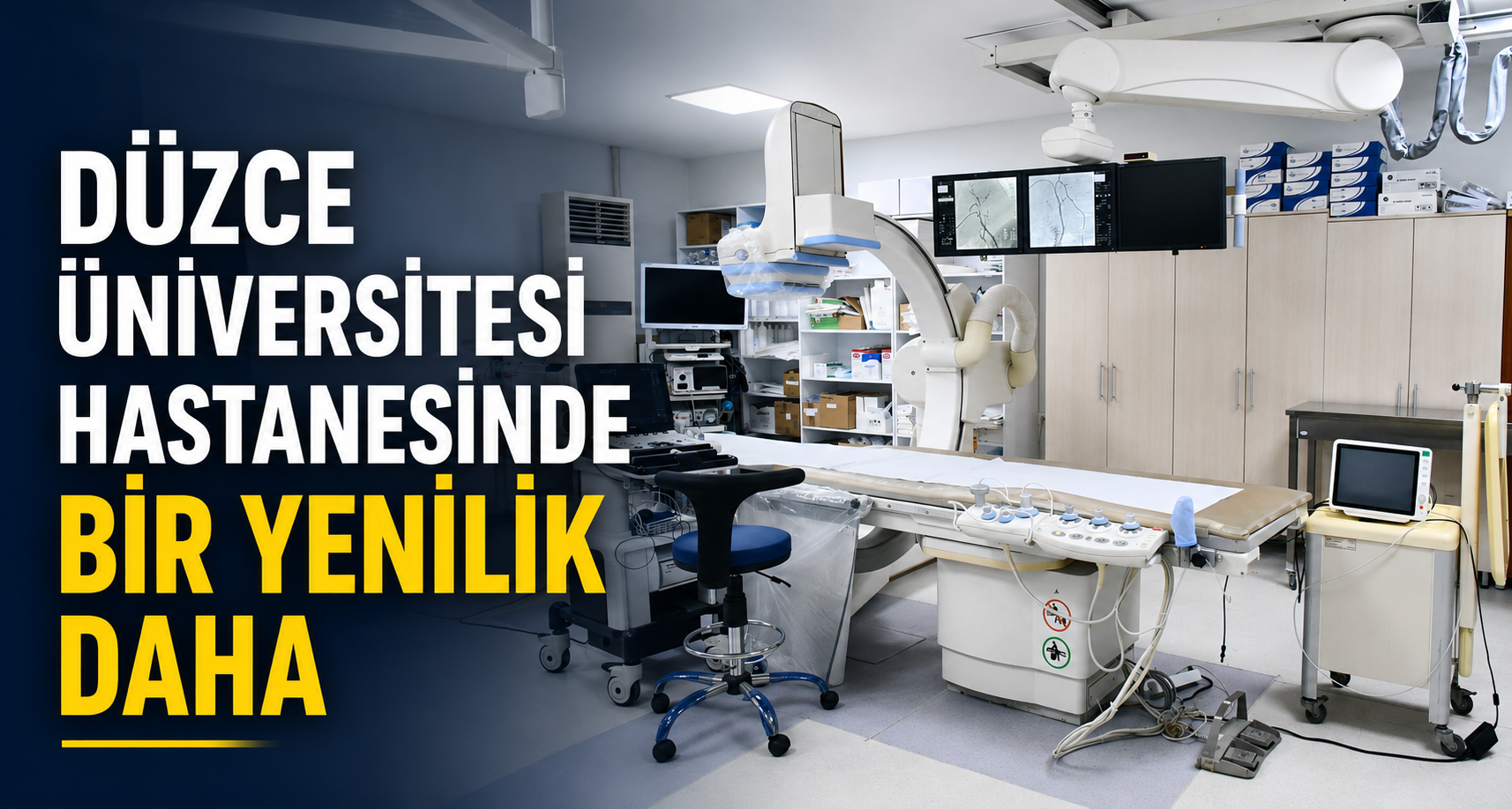 Düzce Üniversitesi Hastanesinde Bir Yenilik Daha