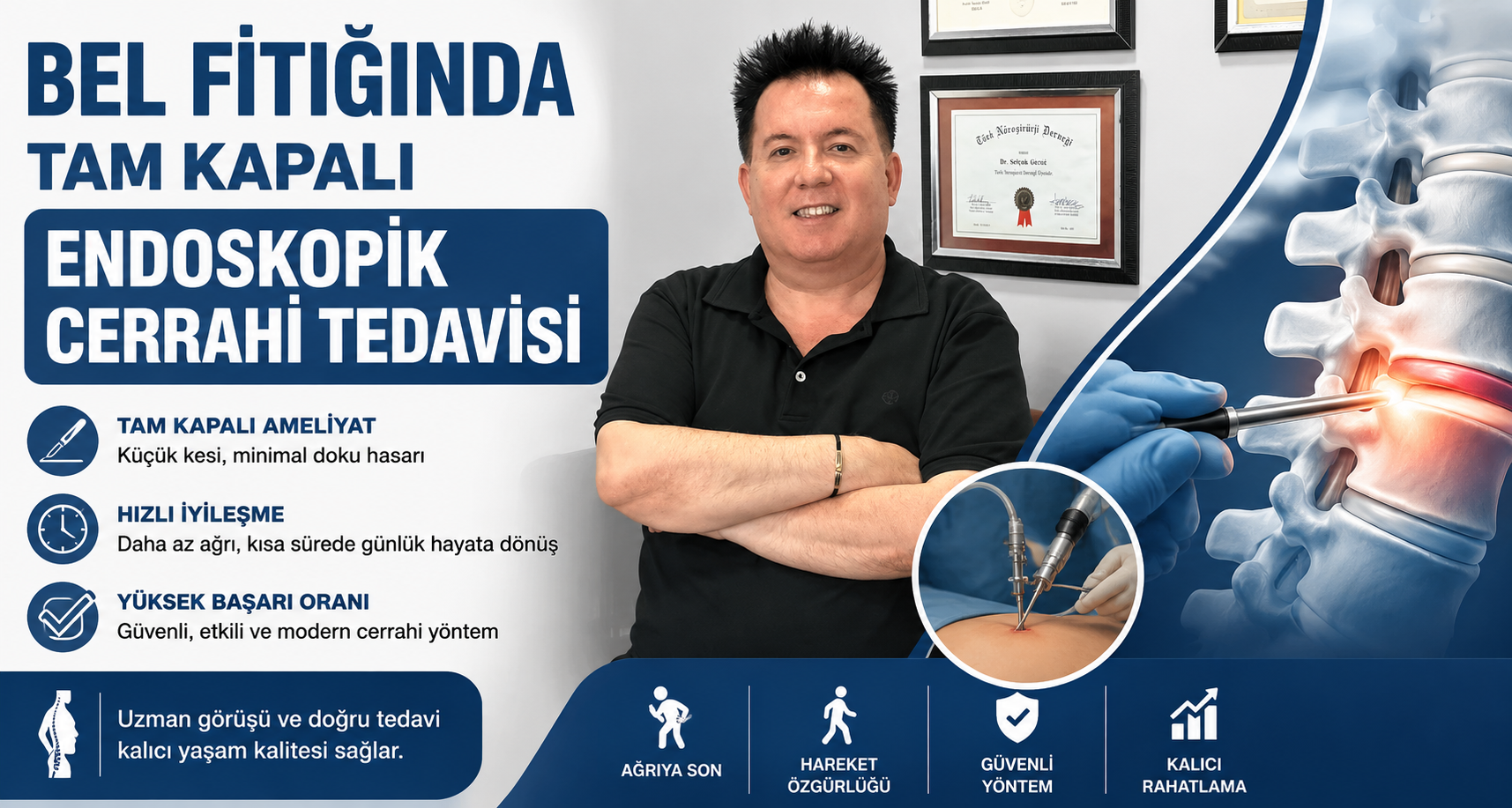 Bel fıtığında tam kapalı endoskopik cerrahi tedavis