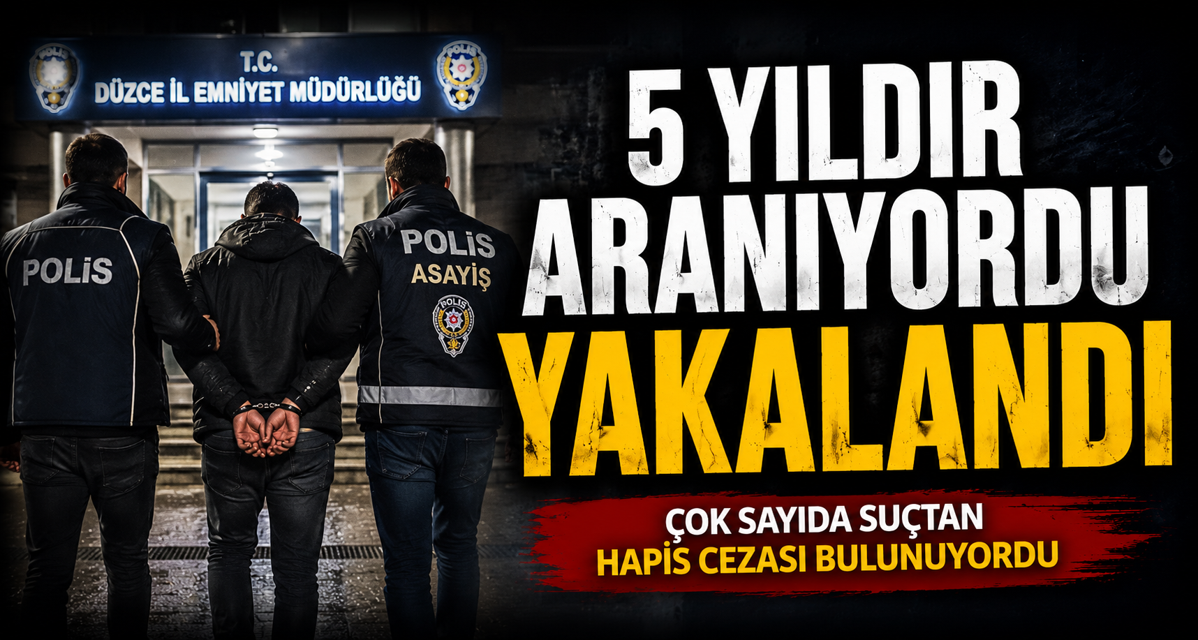 5 yıldır aranıyordu yakalandı