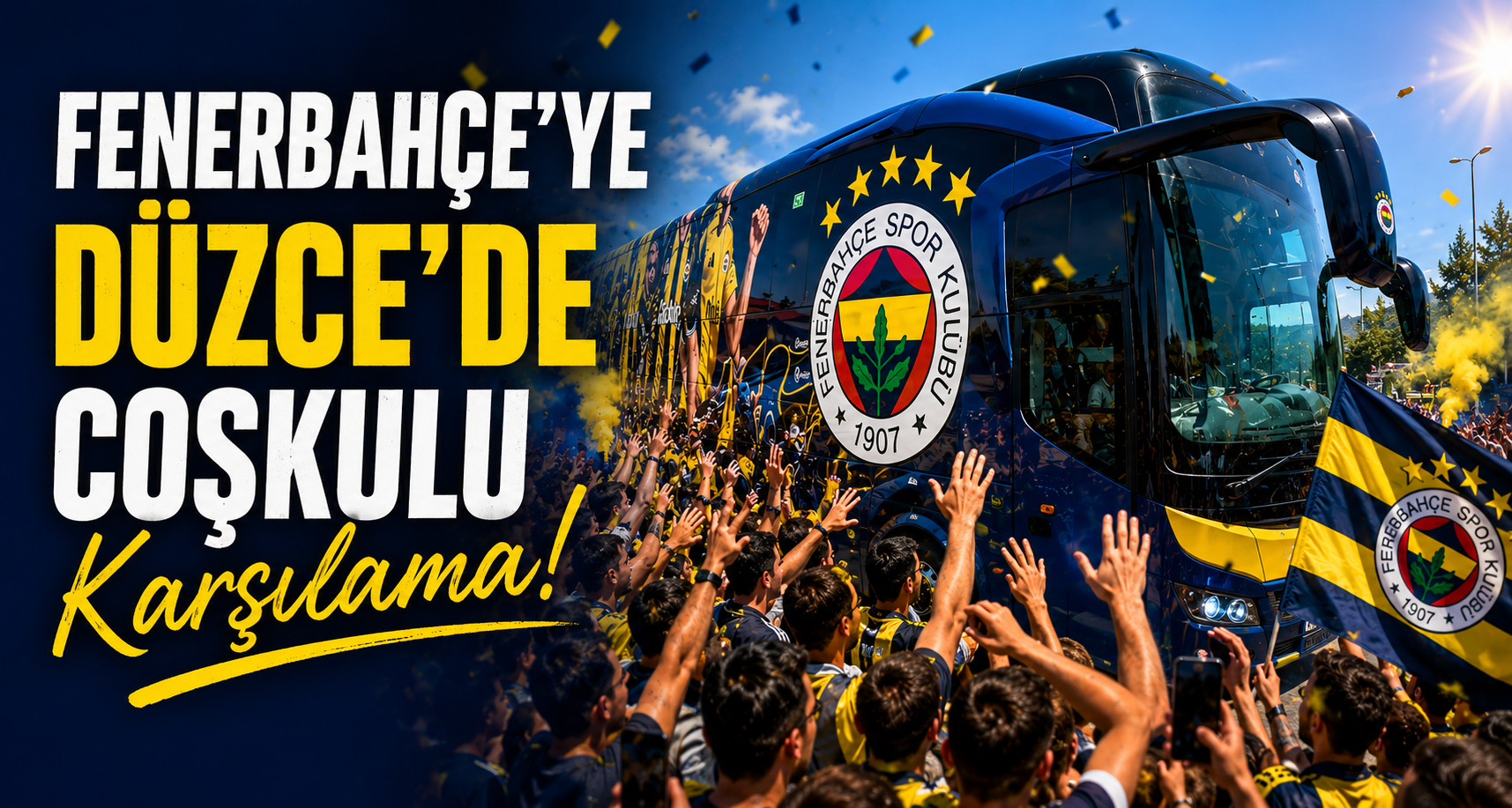 Fenerbahçe’ye Düzce’de coşkulu karşılama