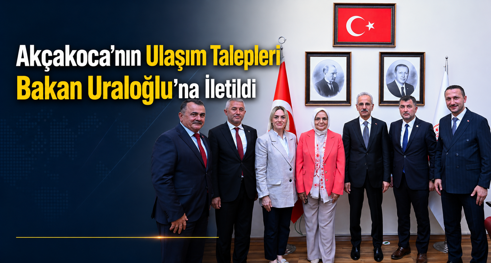 Akçakoca’nın Ulaşım Talepleri Bakan Uraloğlu’na İletildi