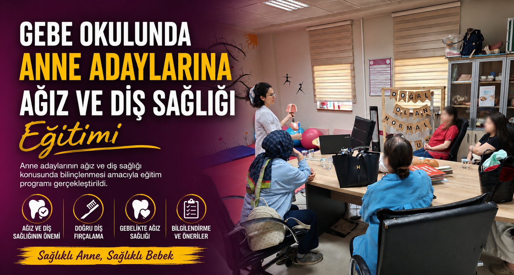 Gebe Okulunda Anne Adaylarına Ağız ve Diş Sağlığı Eğitimi