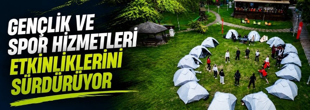 Gençlik Ve Spor Hizmetleri Etkinliklerini Sürdürüyor