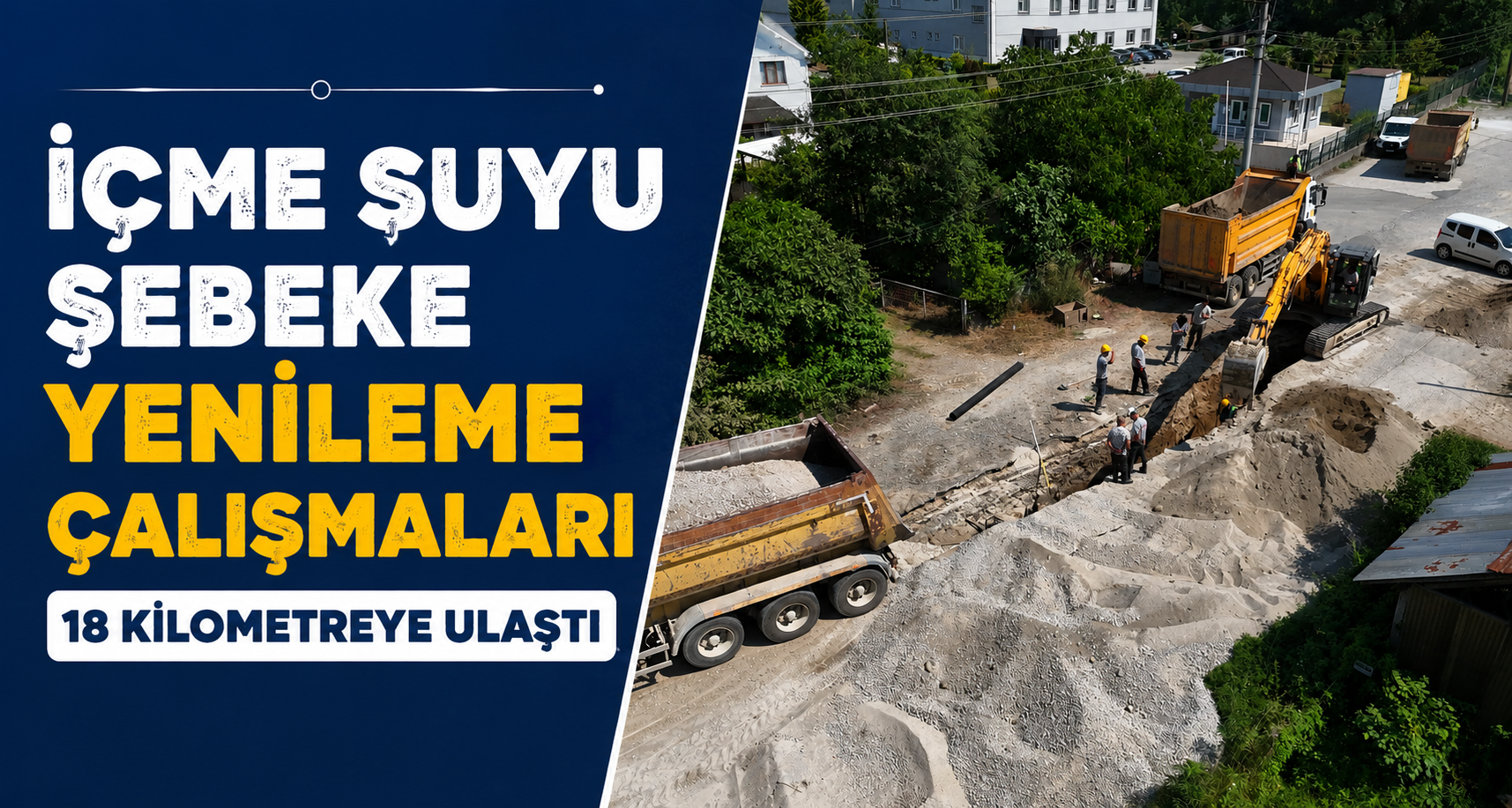 İçme Suyu Şebeke Yenileme Çalışmaları 18 Kilometreye Ulaştı