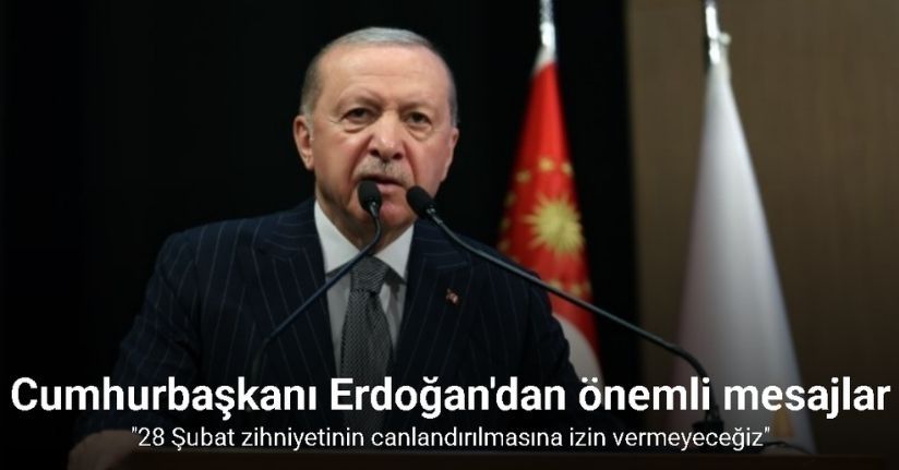 Cumhurbaşkanı Erdoğan