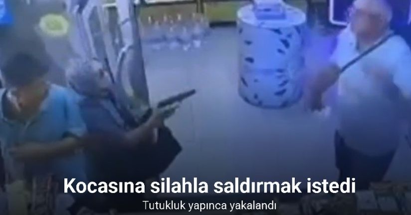 Kocasına silahla saldırmak istedi, tutukluk yapınca yakalandı: O anlar kamerada