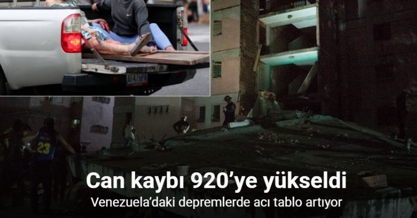 Venezuela’daki depremlerde can kaybı 920’ye yükseldi