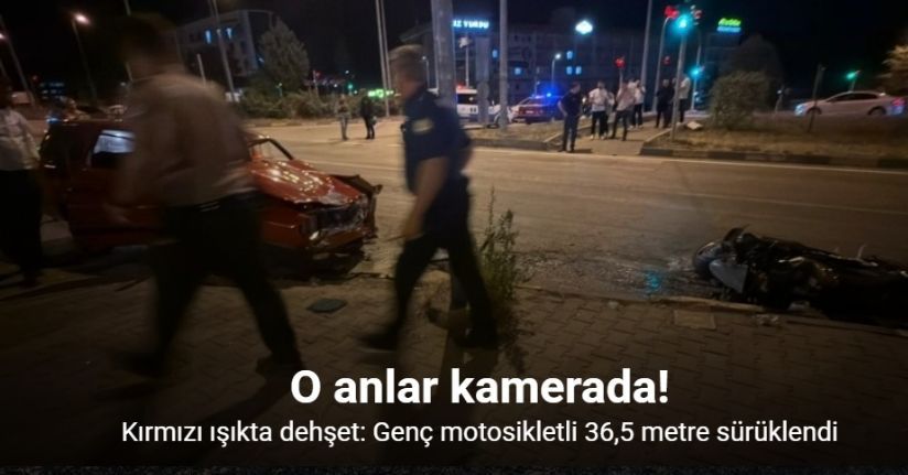 Kırmızı ışıkta dehşet: Genç motosikletli 36,5 metre sürüklendi