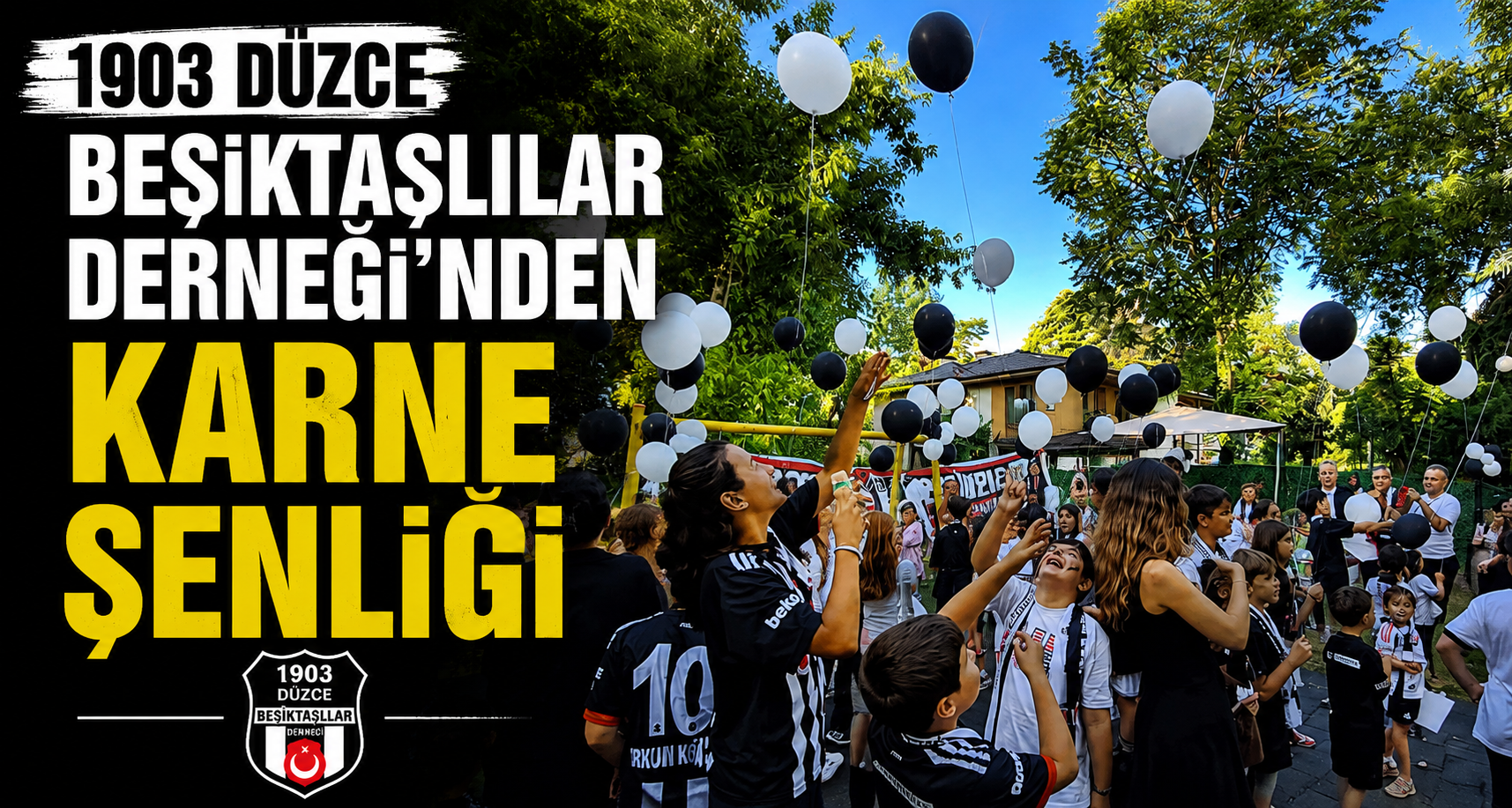 1903 Düzce Beşiktaşlılar Derneği’nden karne şenliği