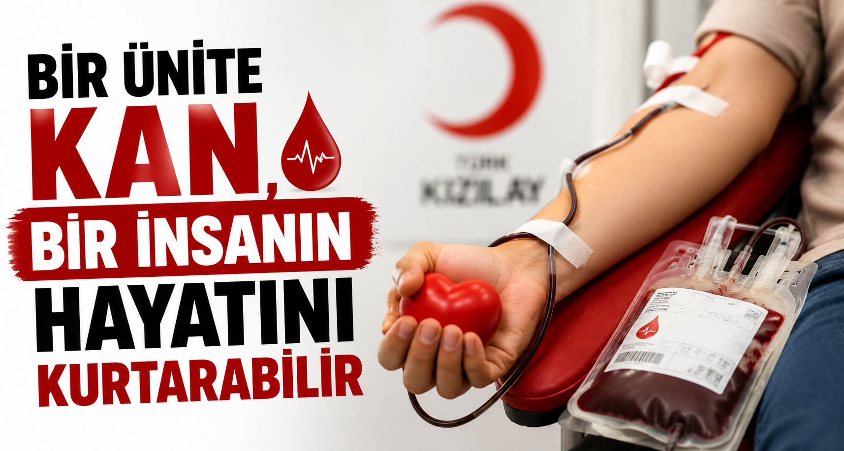 Bir ünite kan, bir insanın hayatını kurtarabilir