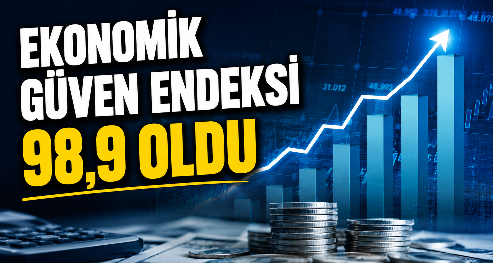 Ekonomik güven endeksi 98,9 oldu