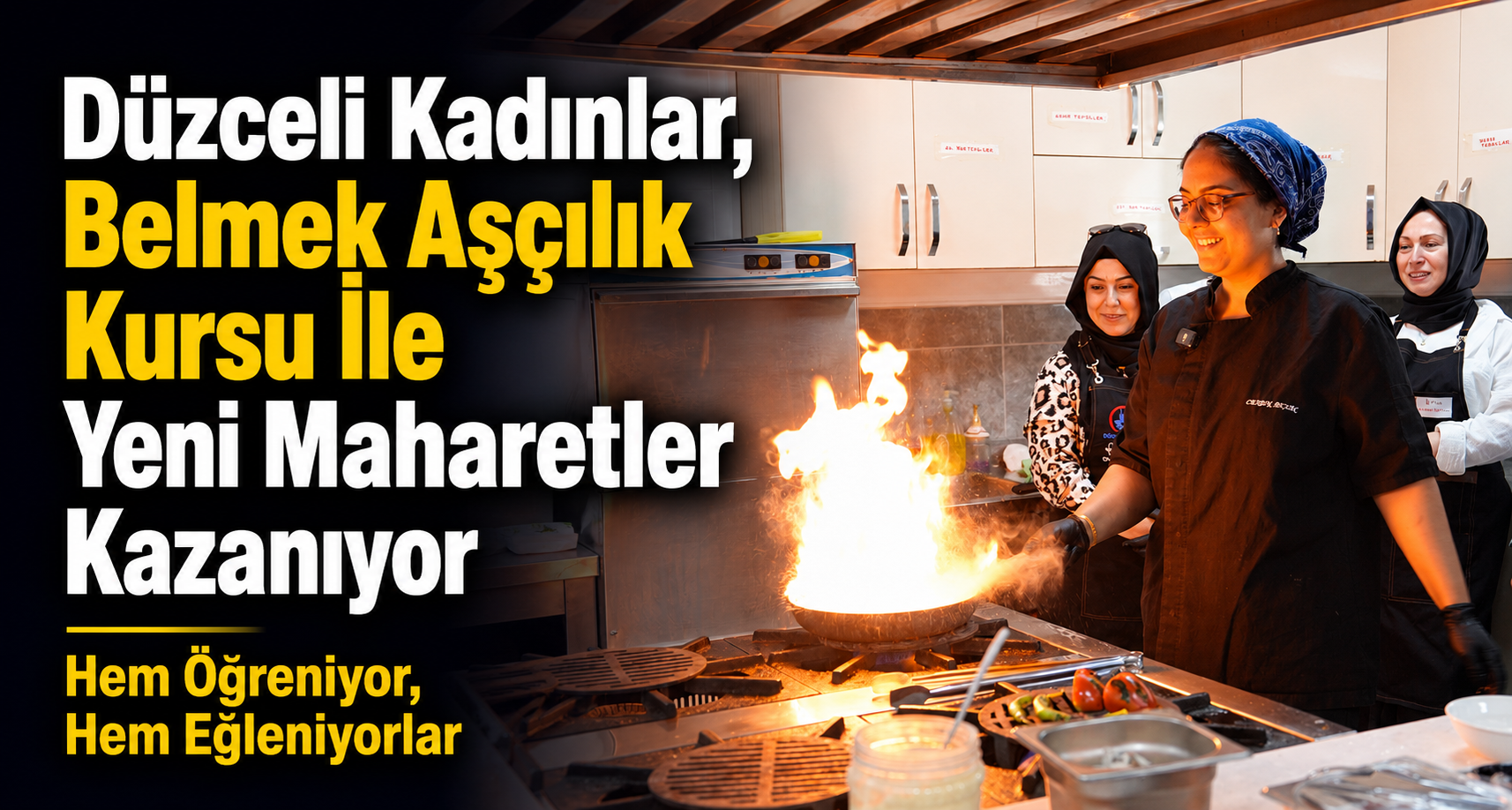 Düzceli Kadınlar, Belmek Aşçılık Kursu İle Yeni Maharetler Kazanıyor