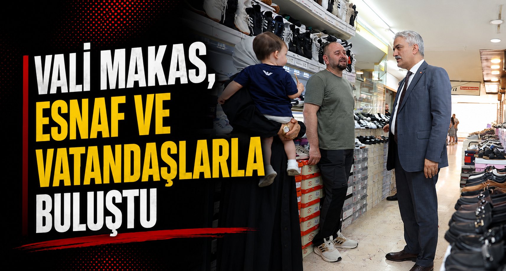 Vali Makas, Esnaf Ve Vatandaşlarla Buluştu