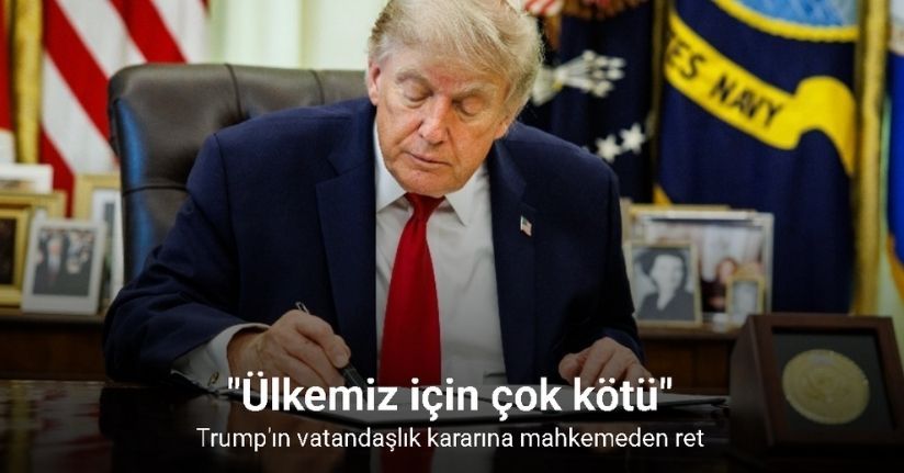 ABD Yüksek Mahkemesi, Trump'ın doğumla vatandaşlığı sınırlayan kararnamesini iptal etti