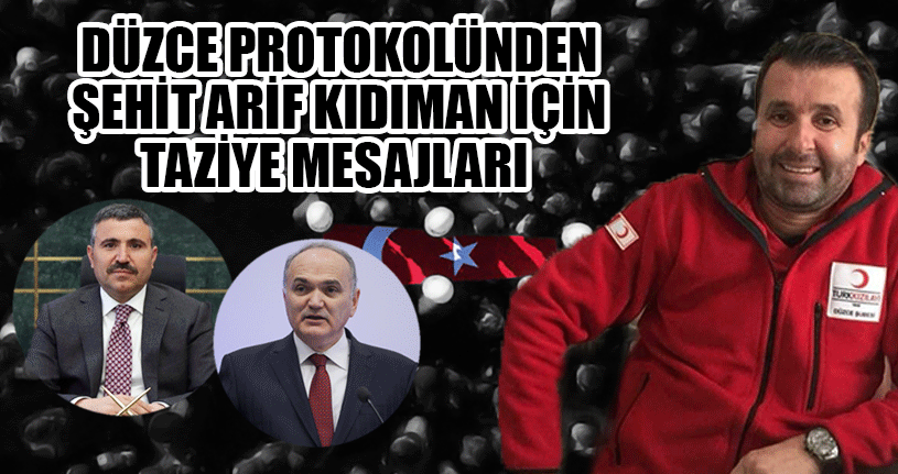 Düzce Protokolünden Taziye Mesajları  