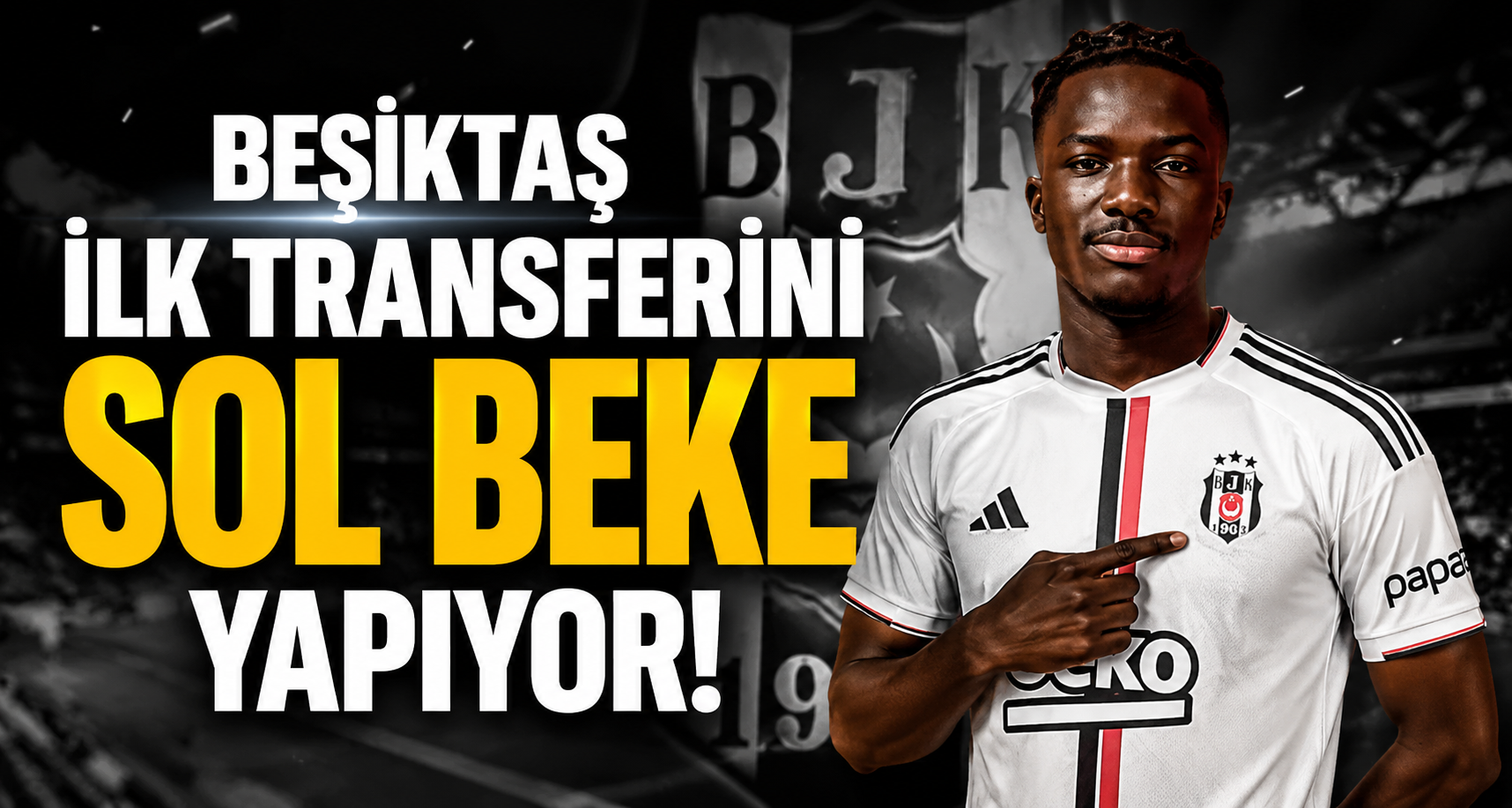 Beşiktaş ilk transferini sol beke yapıyor