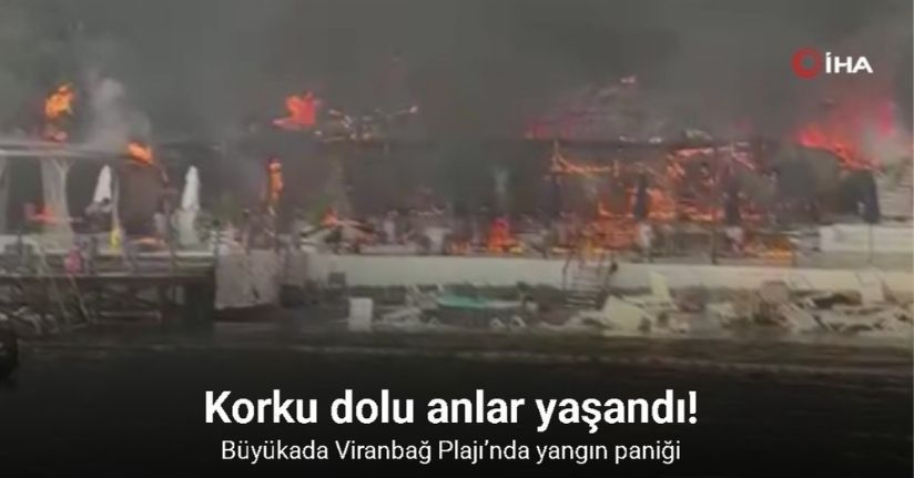 Büyükada Viranbağ Plajı’nda yangın