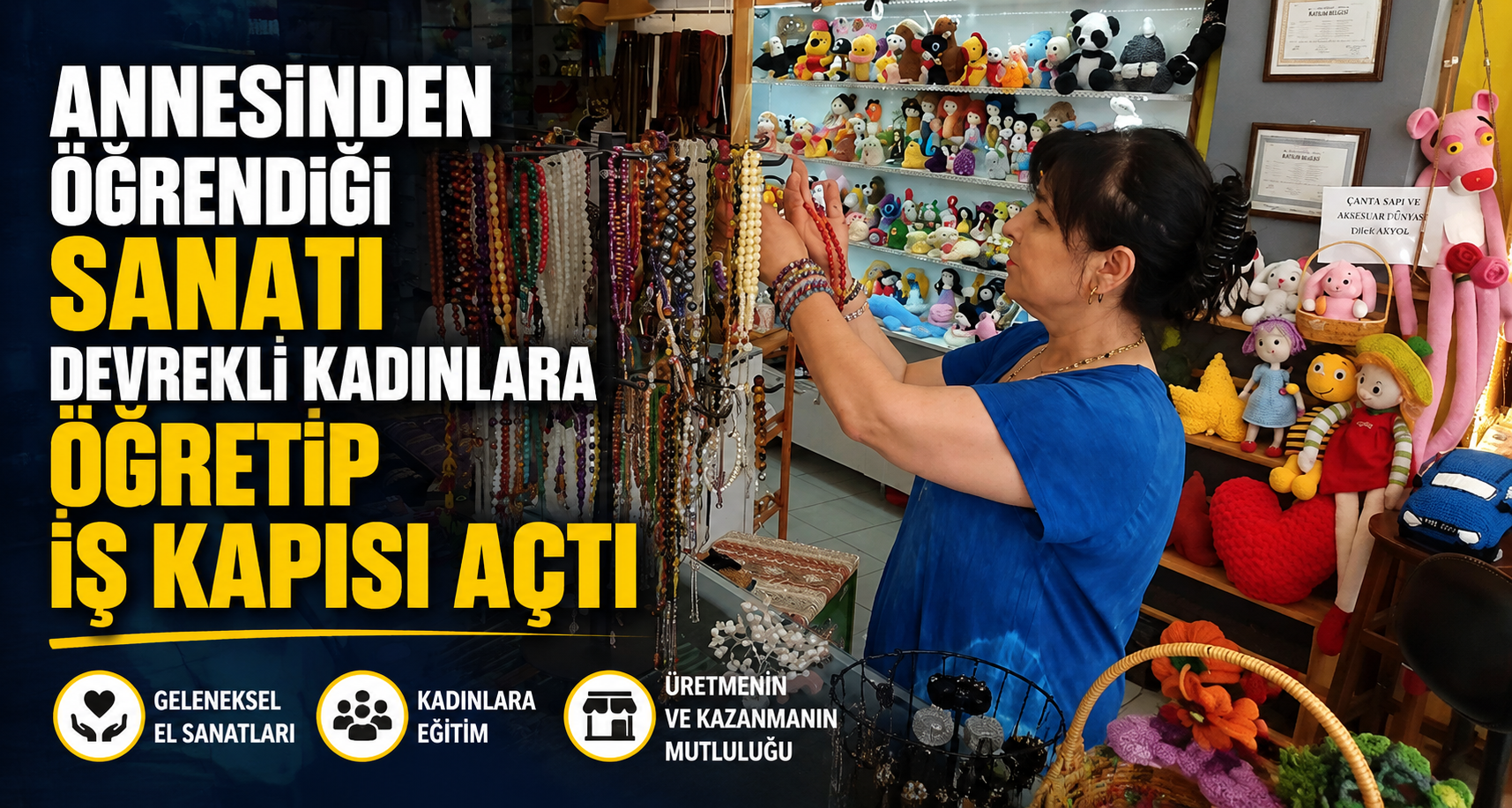 Annesinden öğrendiği sanatı Devrekli kadınlara öğretip iş kapısı açtı
