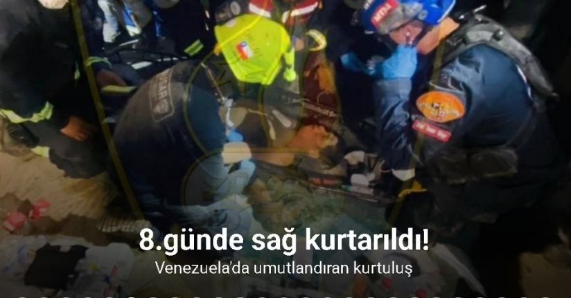 Venezuela'da umutlandıran kurtuluş: 44 yaşındaki Flores, 8. günde sağ kurtarıldı