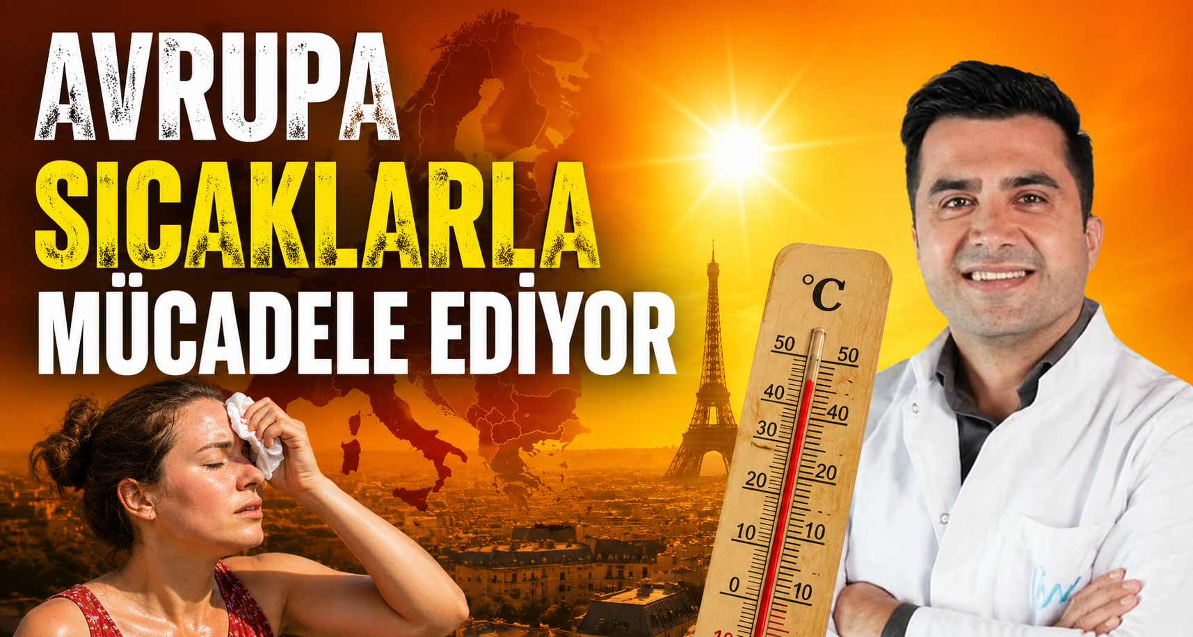 Avrupa sıcaklarla mücadele ediyor