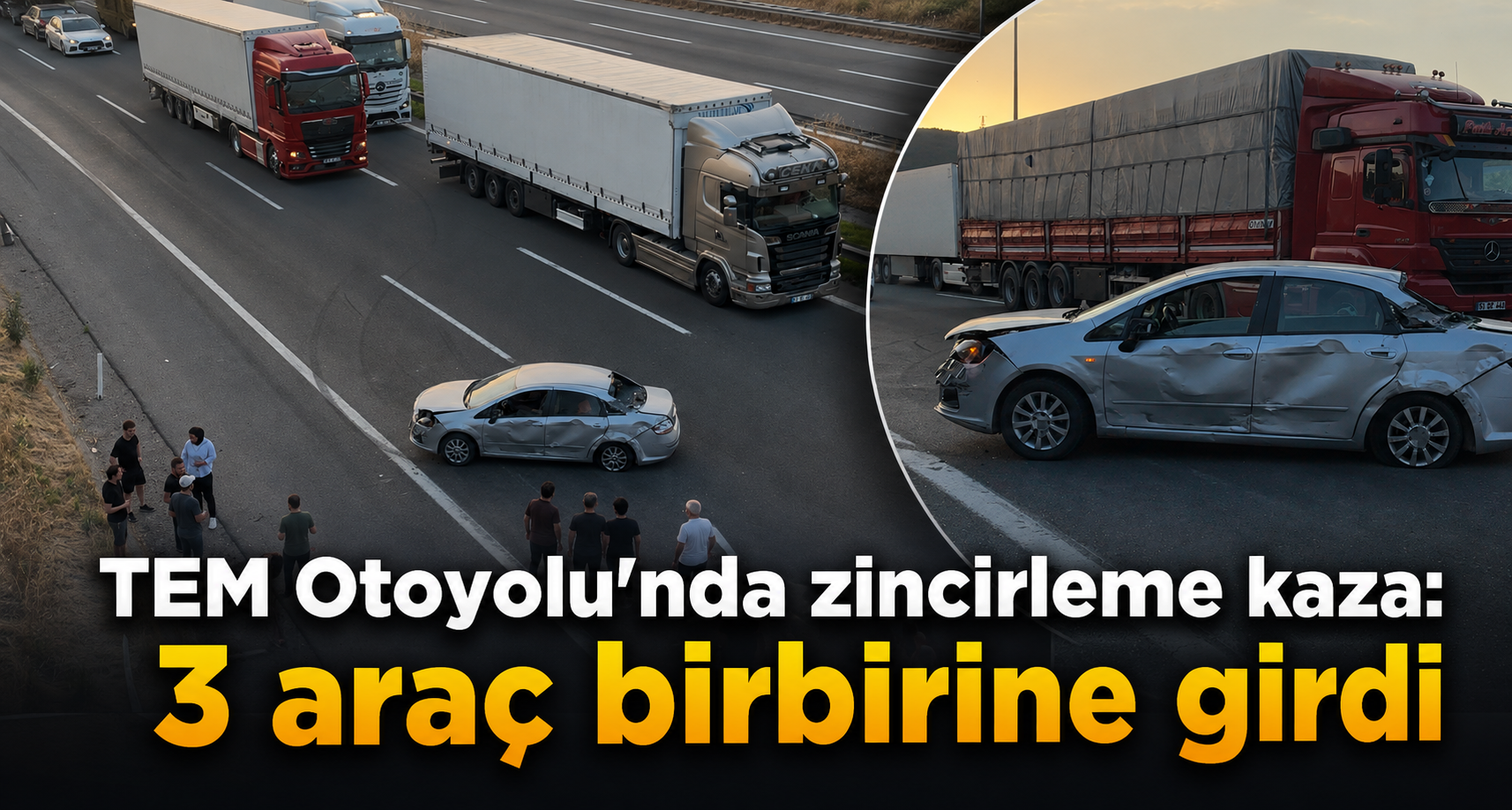 TEM Otoyolu'nda Zincirleme Kaza: 3 Araç Birbirine Girdi