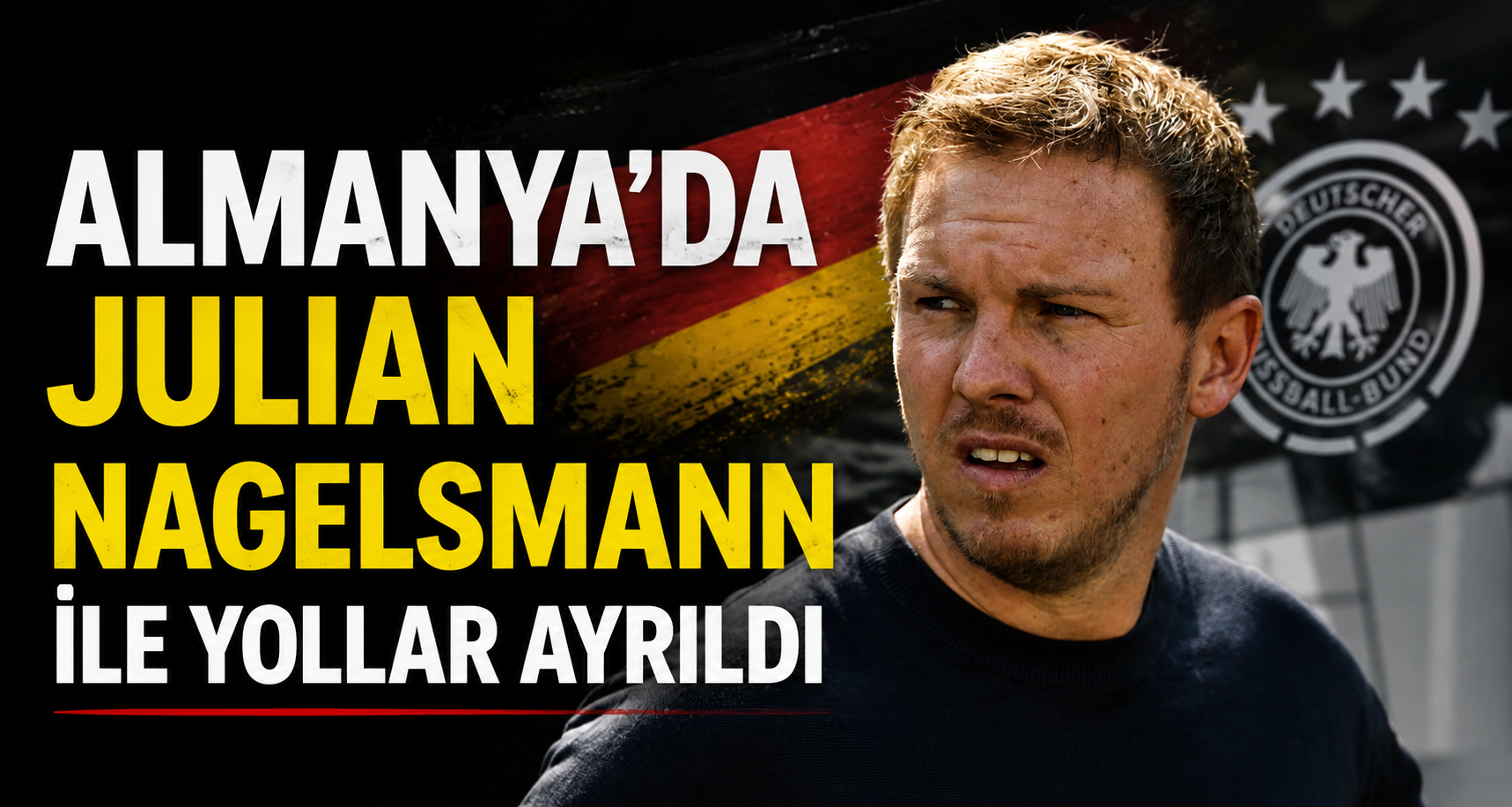 Almanya’da Julian Nagelsmann ile yollar ayrıldı
