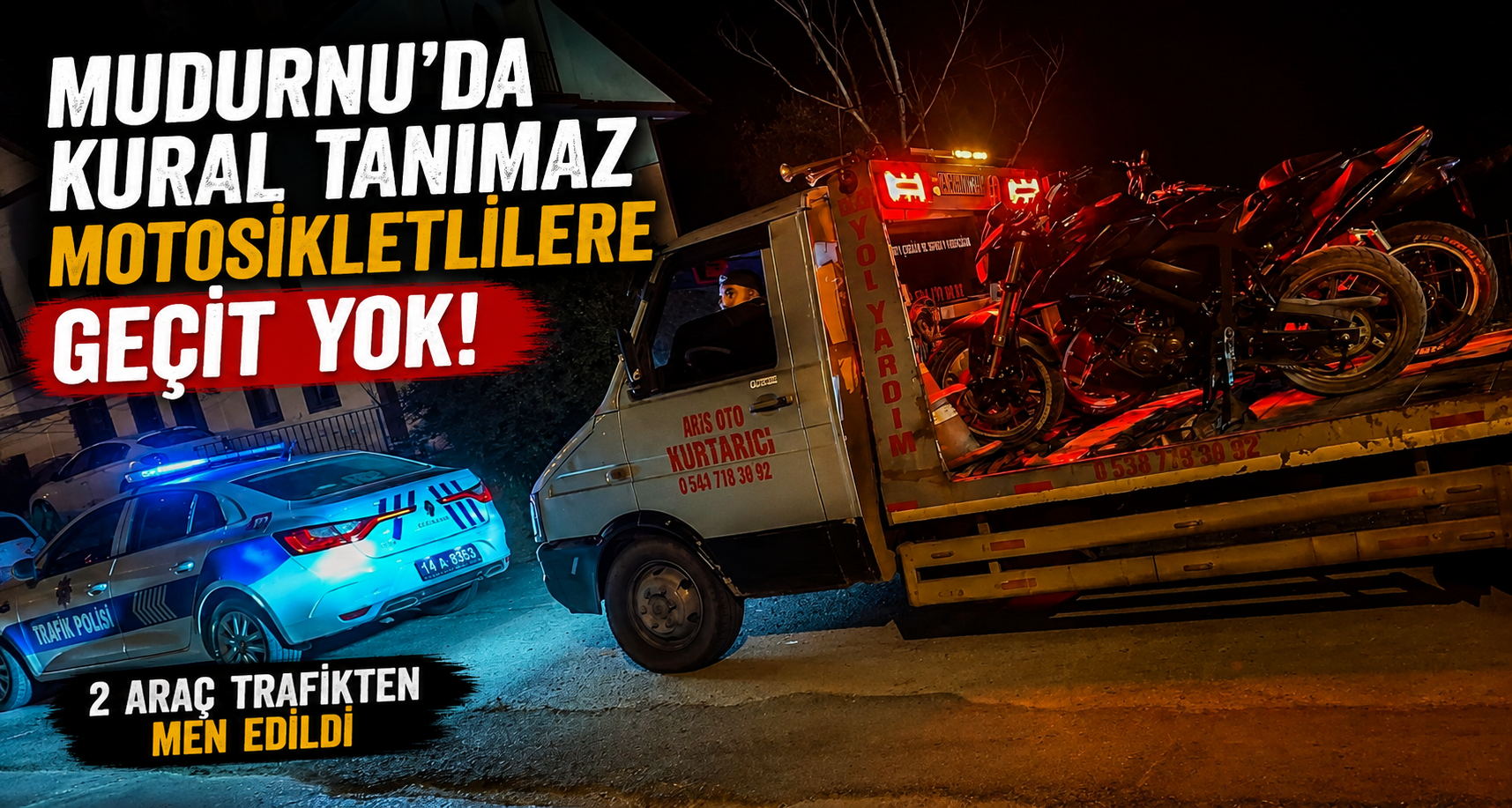 Mudurnu’da kural tanımaz motosikletlilere geçit yok: 2 araç trafikten men edildi