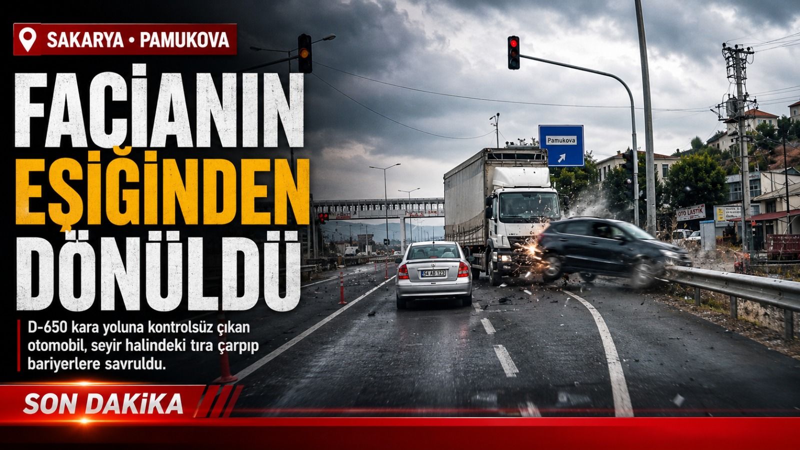 D-650’de yürekleri ağza getiren kaza kamerada