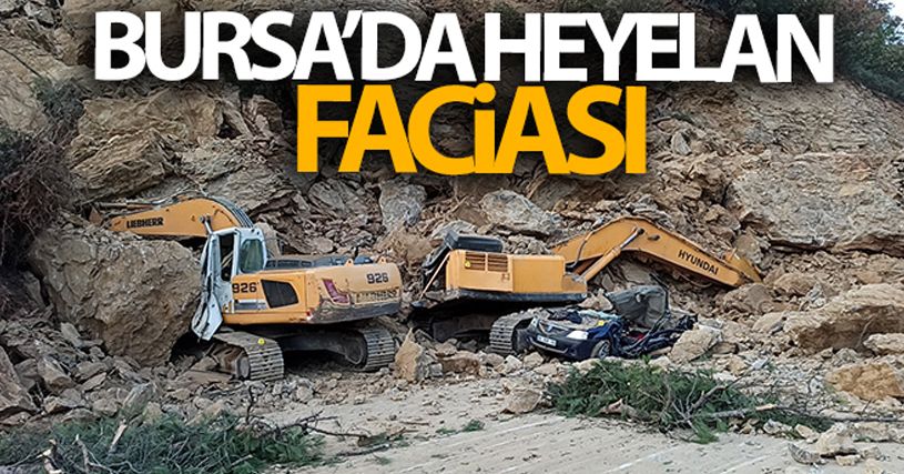 Bursa'da heyelan faciası: 1 kişi öldü