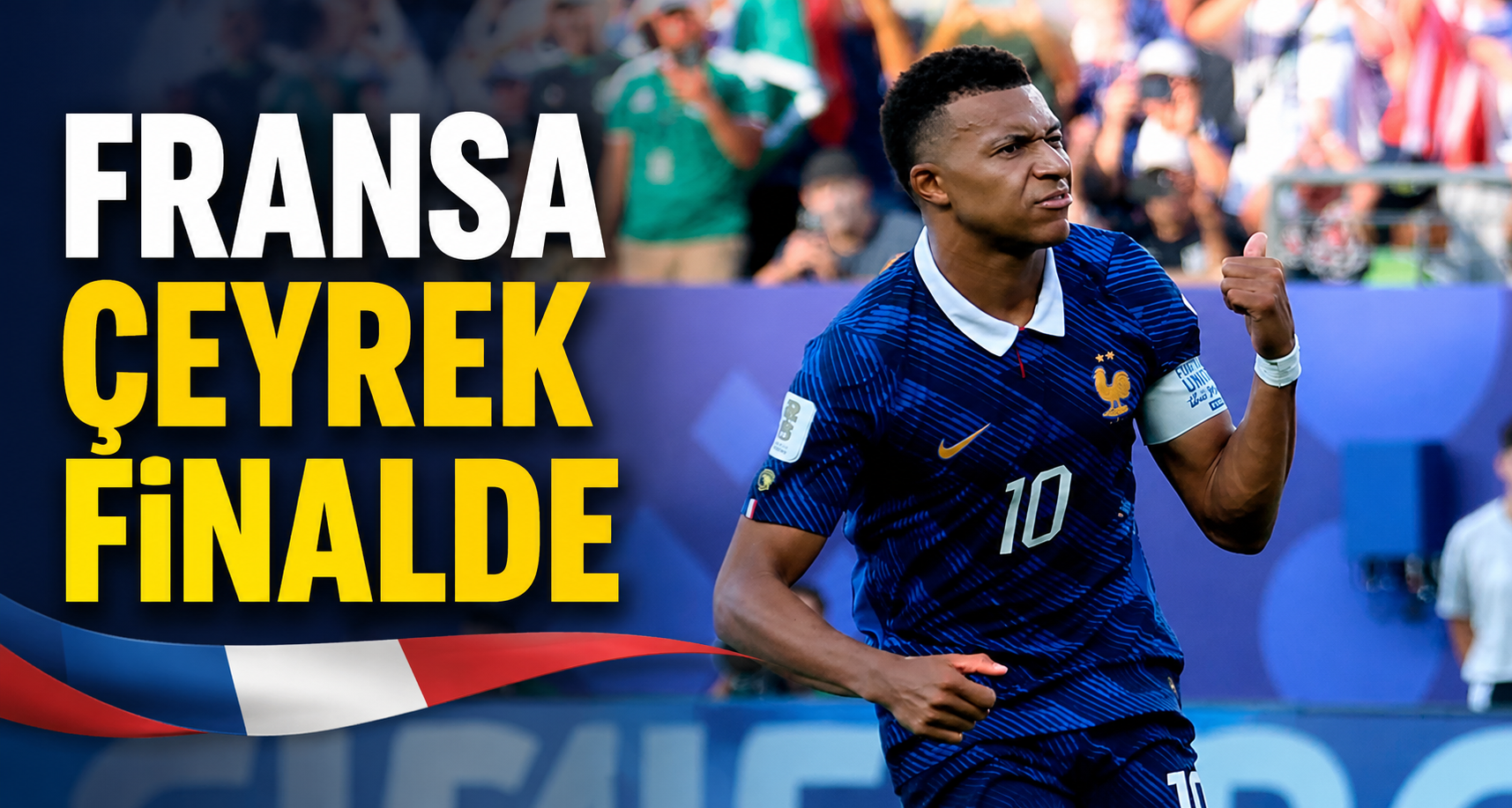 Fransa çeyrek finalde