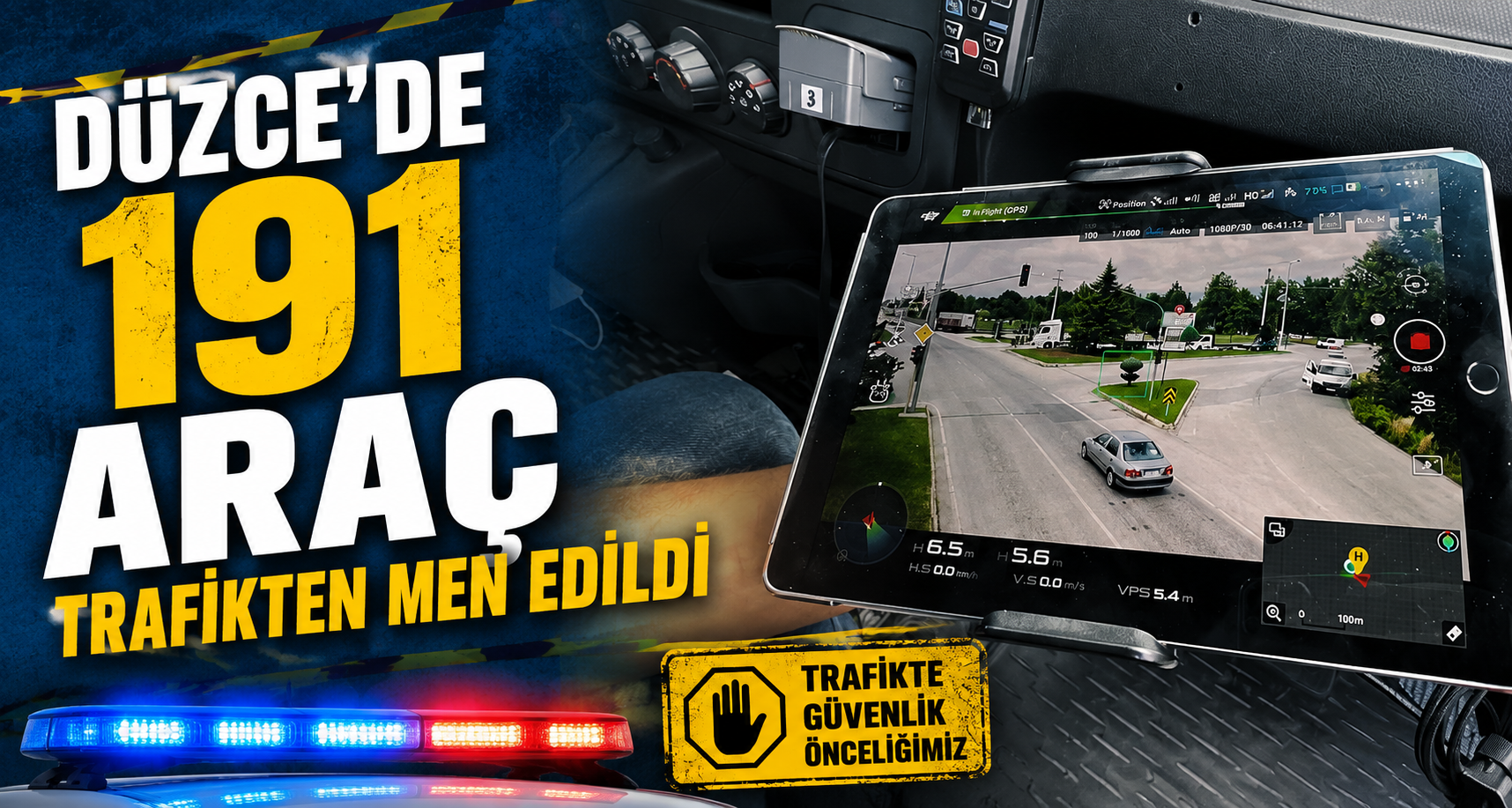 Düzce’de 191 araç trafikten men edildi