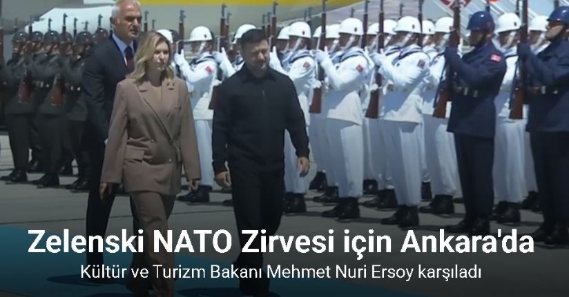 Ukrayna Devlet Başkanı Zelenski NATO Zirvesi için Ankara’daUkrayna Devlet Başkanı Zelenski NATO Zirvesi için Ankara’da