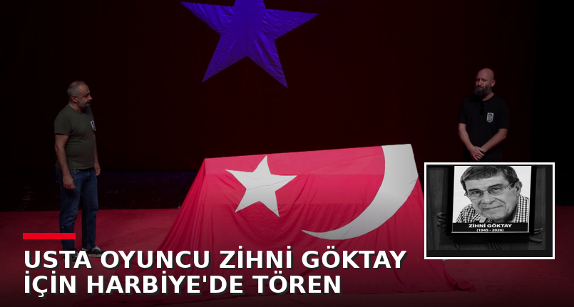 Usta oyuncu Zihni Göktay için Harbiye'de tören düzenlendi