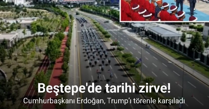 Cumhurbaşkanı Erdoğan, ABD Başkanı Trump’ı resmi törenle karşıladı