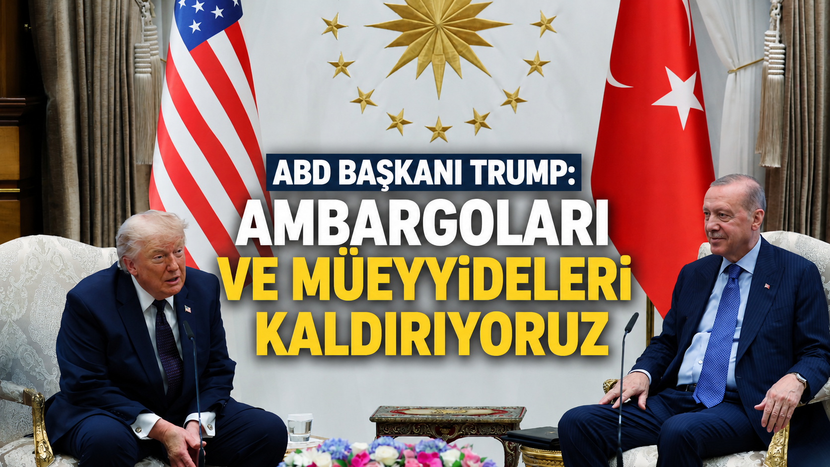 ABD Başkanı Trump: Ambargoları ve müeyyideleri kaldırıyoruz