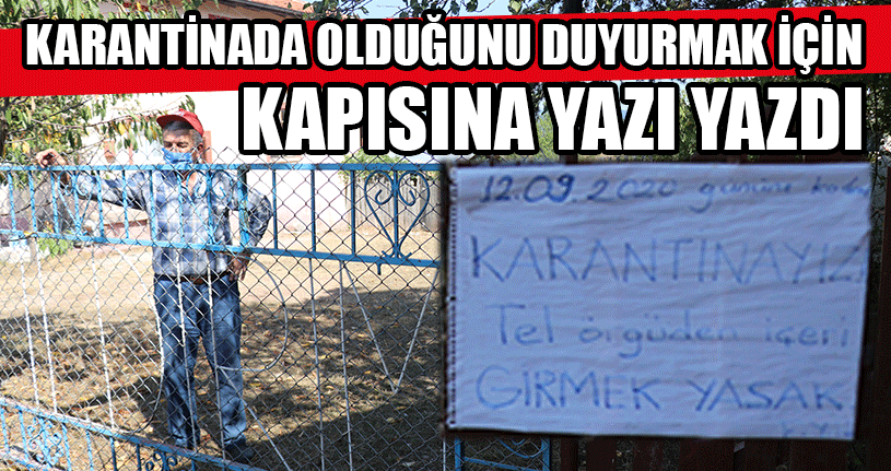 Karantinada Olduğunu Duyurmak İçin Kapısına Yazı Yazdı