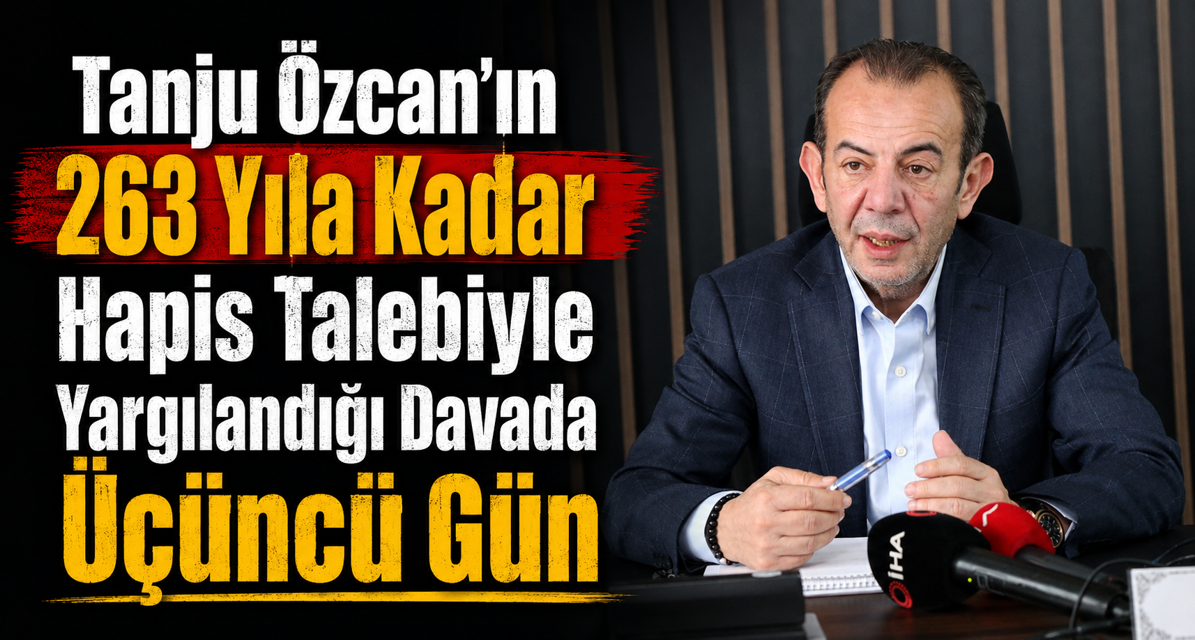Tanju Özcan'ın 263 Yıla Kadar Hapis Talebiyle Yargılandığı Davada Üçüncü Gün