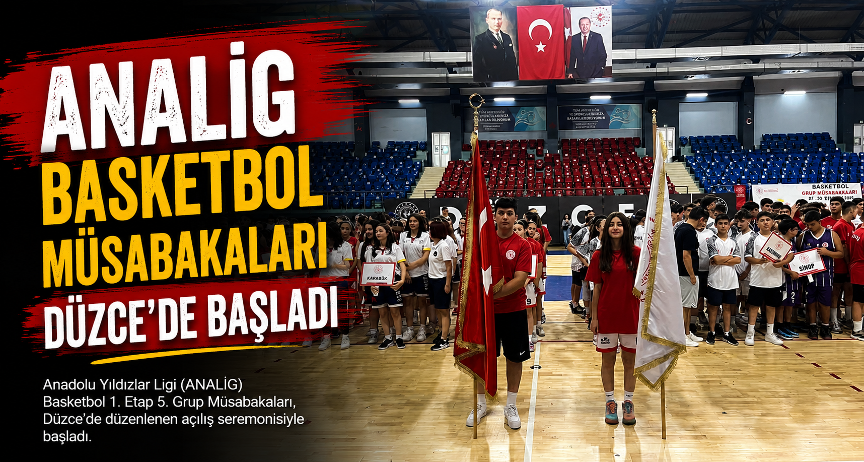 ANALİG Basketbol Müsabakaları Düzce’de Başladı