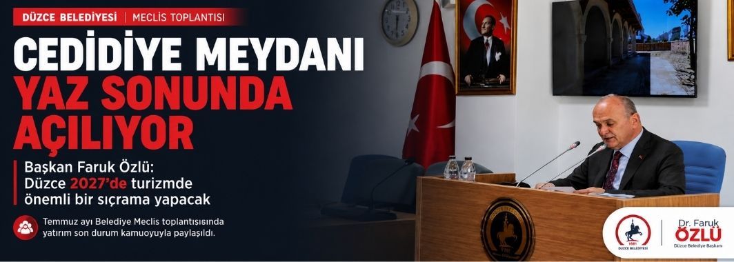 Özlü “2027, Düzce’nin Turizmde Atılım Yılı Olacak”