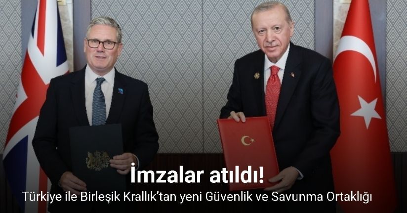 Türkiye ile Birleşik Krallık’tan yeni Güvenlik ve Savunma Ortaklığı