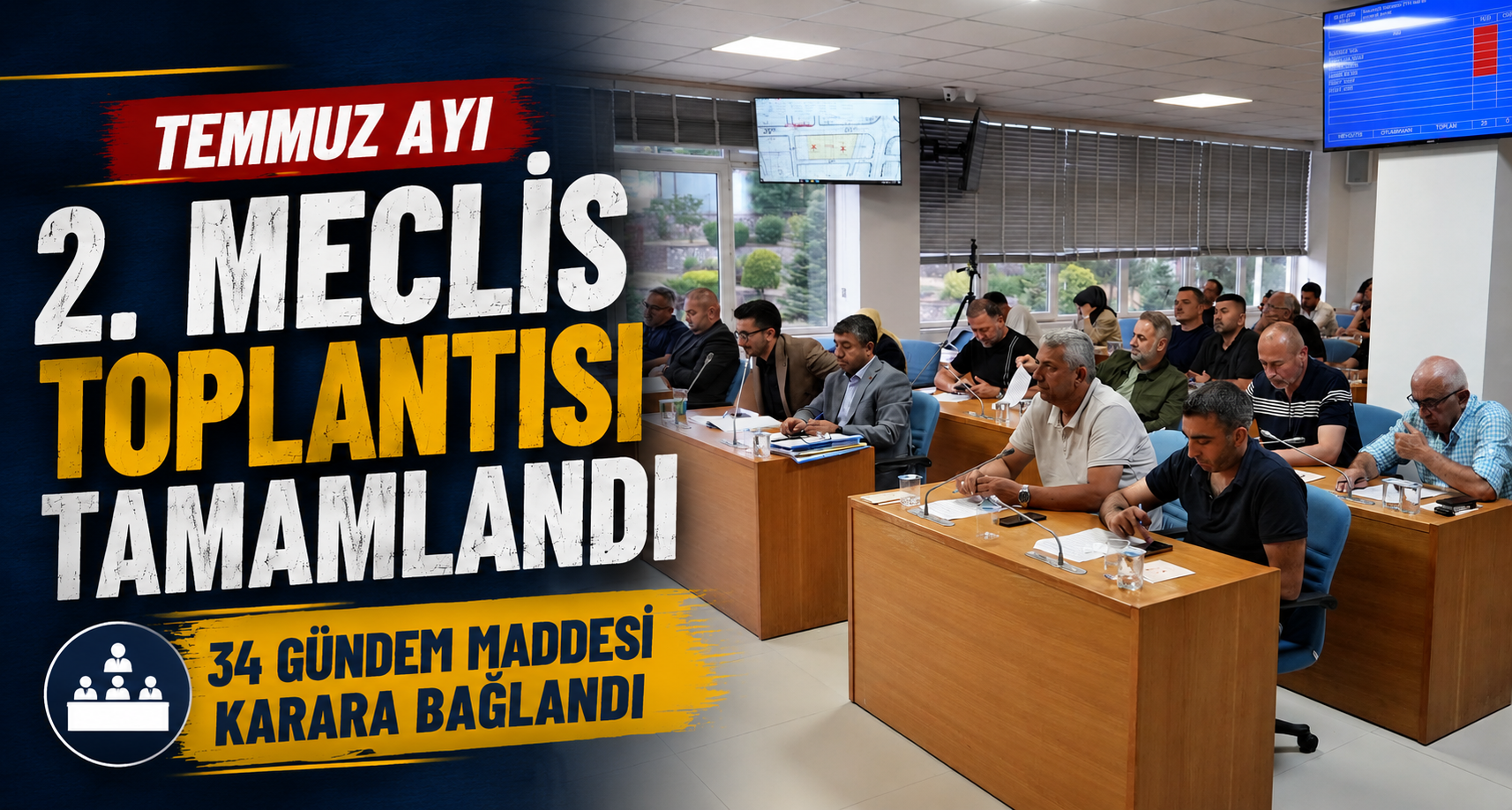 Temmuz Ayı 2. Meclis Toplantısı Tamamlandı